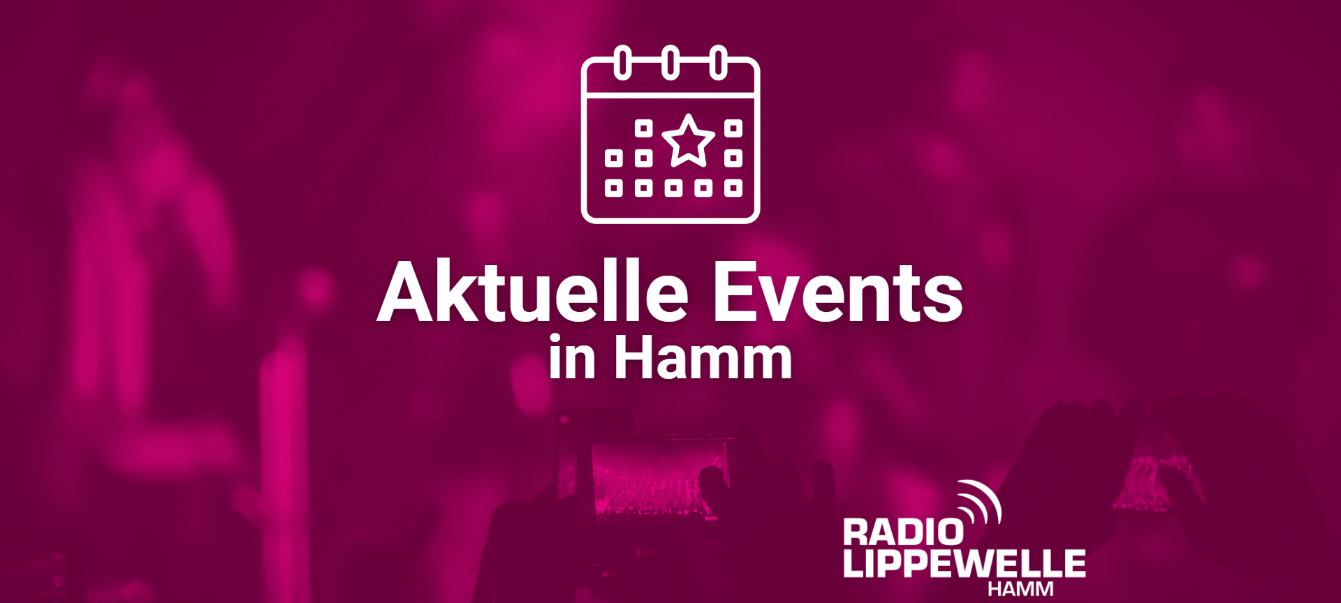 Hamm: Events am Wochenende