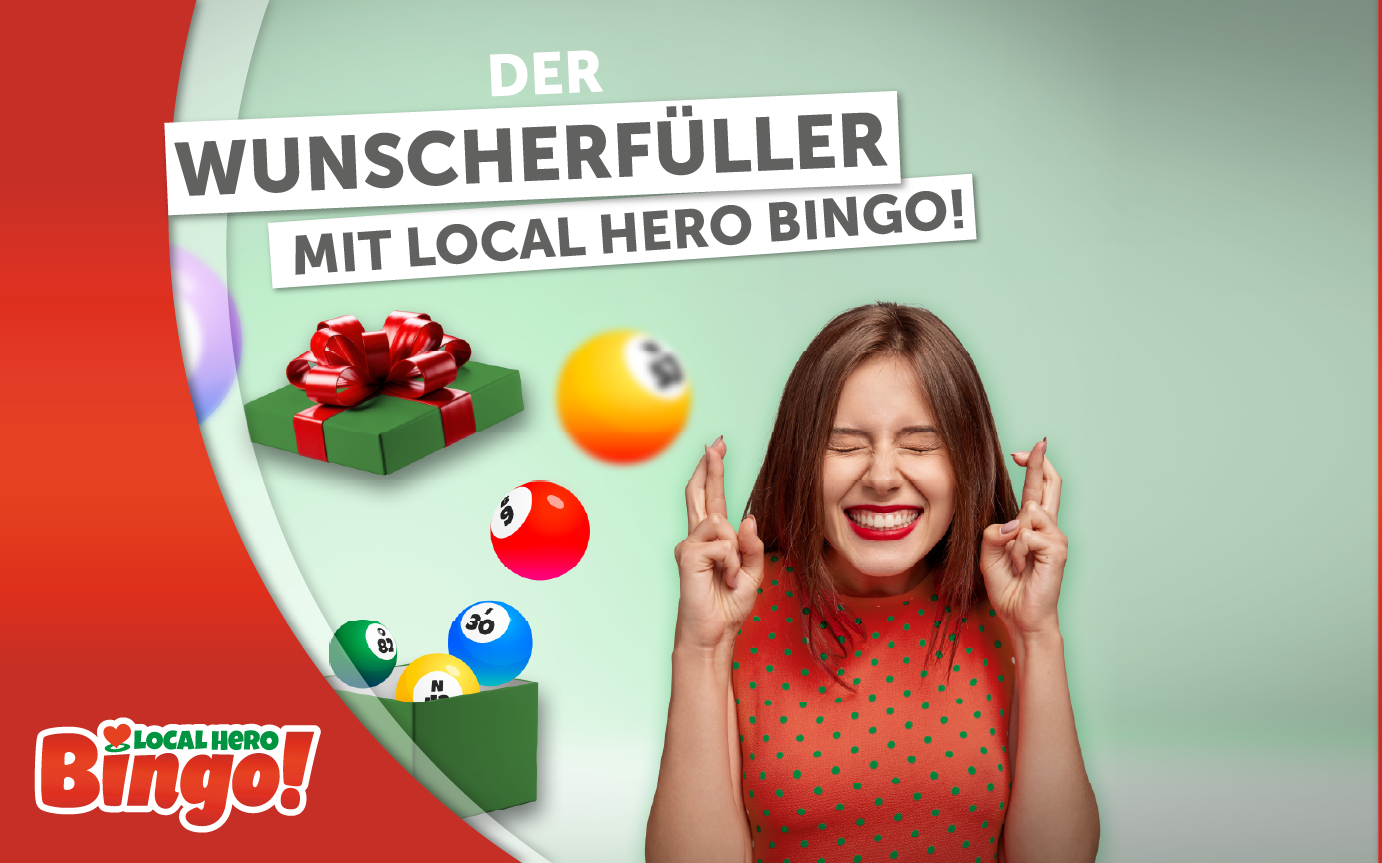 Mit "Local Hero Bingo!" erfüllen wir eure Träume